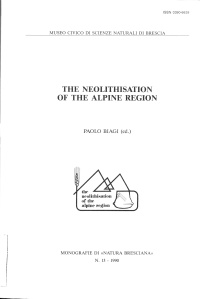 P. Biagi (ed.), 1990, The neolithisation of the alpine region.